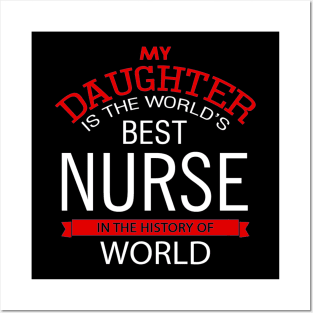 My daughter is the world's best nurse in the History of World Posters and Art